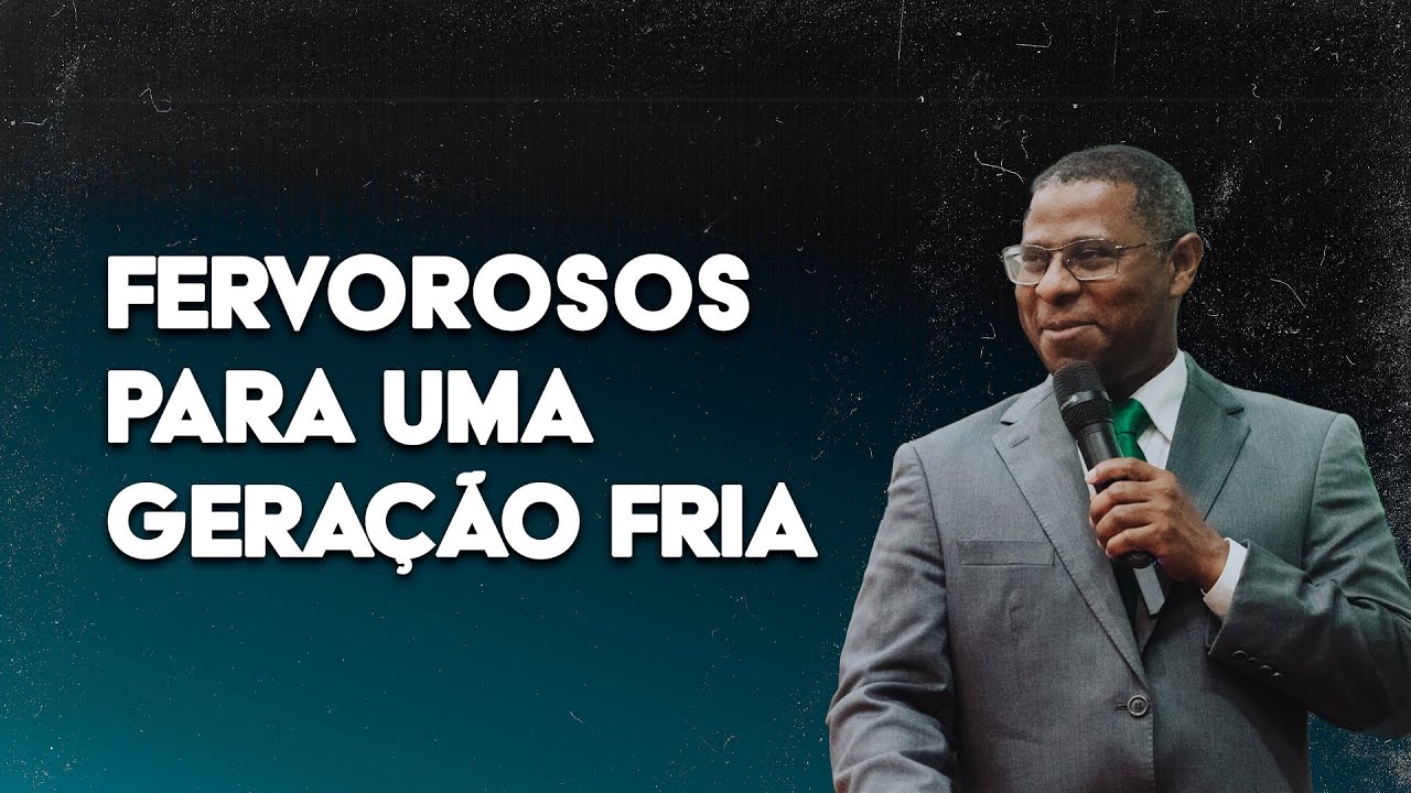 FERVOROSOS PARA UMA GERAÇÃO FRIA | MINISTRAÇÃO COMPLETA - PR. OSIEL GOMES