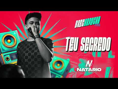 TEU SEGREDO - Natario - #Bregarrocha