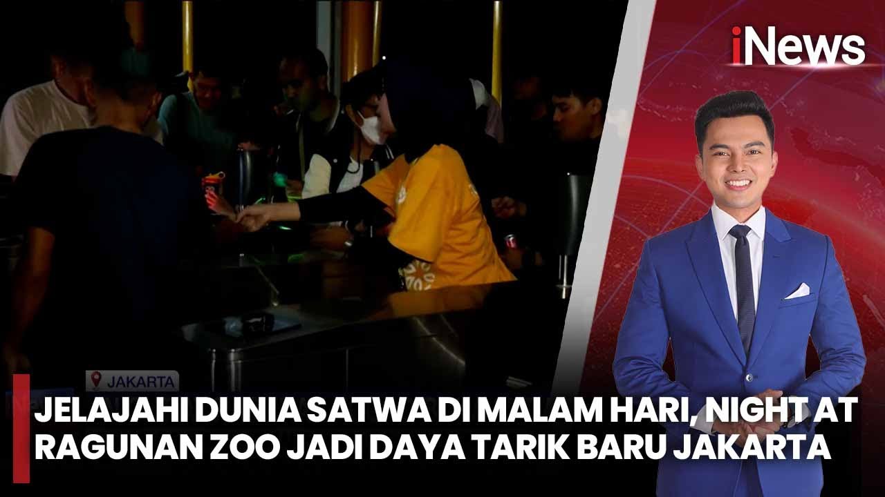 Sensasi Baru Wisata Ibu Kota, Night at Ragunan Zoo Resmi Dibuka Tiap Sabtu Malam | iNews Malam