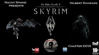 Skyrim - Часть 27: Первые Контракты, Дочь Довакина, Цицерон в Темном Братстве.