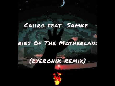 Caiiro feat  Samke  Of The Motherland (EeRonik Remix)