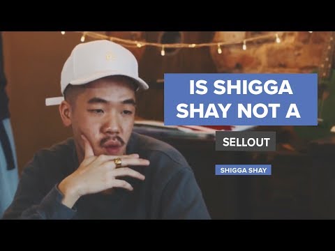 Is ShiGGa Shay NOT a Sellout? | ShiGGa Shay