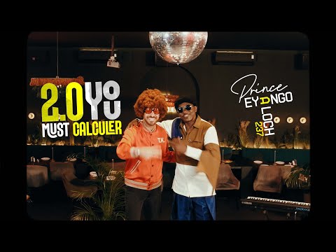 Prince Eyango & Aloch237 - 2.0 You Must Calculer