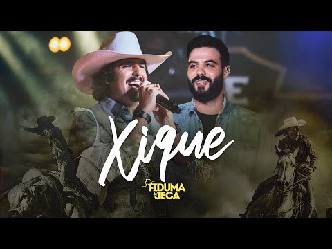 Fiduma e Jeca - Xique