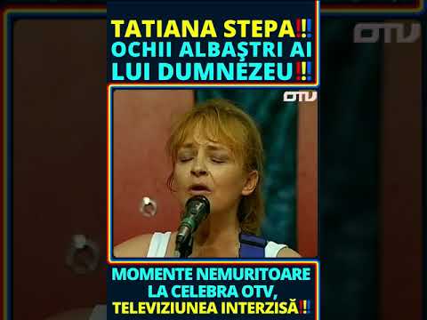 TATIANA STEPA - Ochii albaştri ai lui Dumnezeu