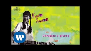 Karin Stanek - Chłopiec Z Gitarą