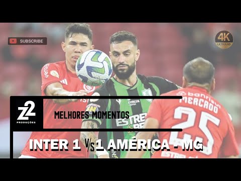 INTERNACIONAL 1 x 1 AMÉRICA - MG | MELHORES MOMENTOS | 31ª RODADA DO BRASILEIRO | 01/11|2023