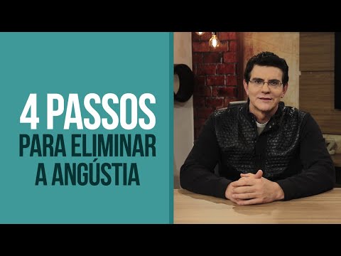 4 Passos para eliminar a angústia | #IPVM