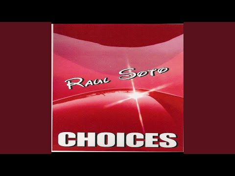 Choices- Radio Mix (Charlie Babie Feat Raul Soto)