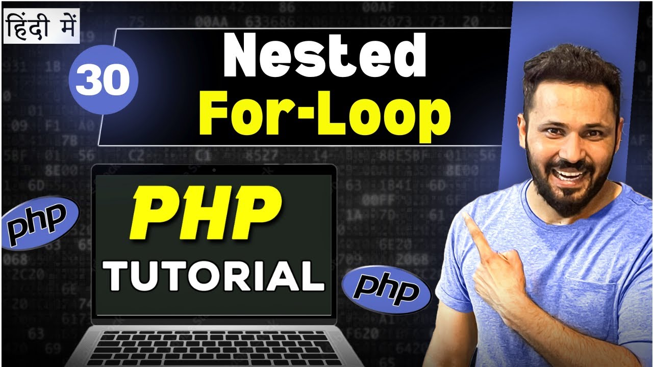 Php Tutorial in Hindi #31 Nested For Loop