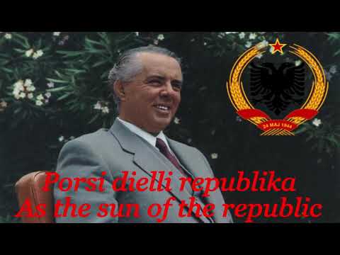 Porsi dielli republika - As the sun of the republic (Albanian communist song)