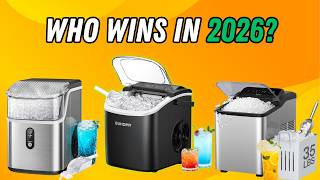 Best Ice Makers 2026 | Top 6 Countertop Nugget & Bullet Ice Machines