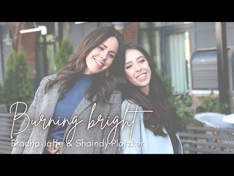 Burning Bright | by Bracha Jaffe & Shaindy Plotzker (For Women and Girls Only)