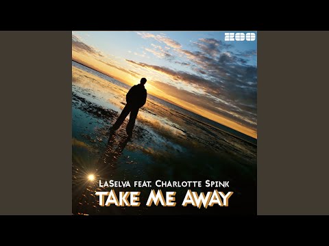 Take Me Away (Original Radio Edit)