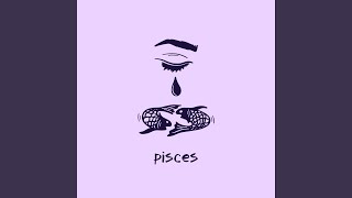 Pisces Music Video