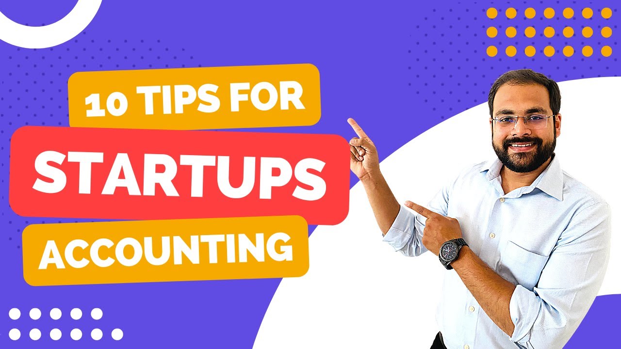 10 Accounting Tips for Startups