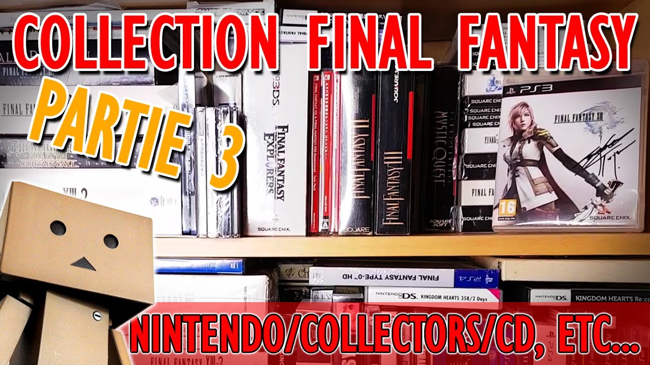 Collection Final Fantasy, partie 3 : Nintendo, Collectors, Kingdom Hearts, livres, CD...
