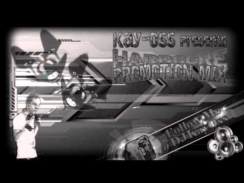 Kay-Oss - Hardcore Promomix [2012/DL-LINK FIXED]