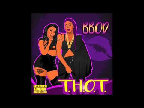 BBOD THOT (THOT-TaTalicious) [AUDIO]