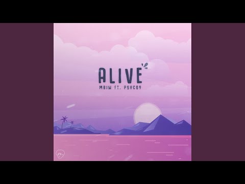 Alive (feat. Psyco-9)
