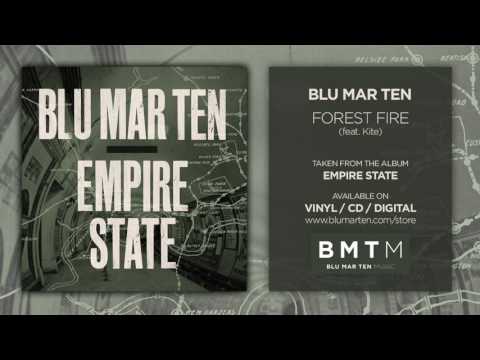 Blu Mar Ten - Forest Fire (feat. Kite)