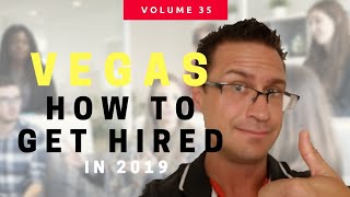 Las Vegas - How to get a Job with NO EXPERIENCE or Connections - Living in Las Vegas Blog
