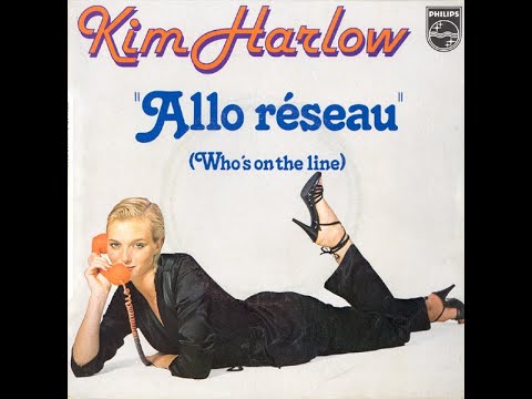 Kim Harlow  " Who's On The Line / Allo Réseau "  (1978)  7" Single