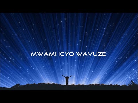 ICYO WAVUZE  By Healing Worship Team (lyrics)