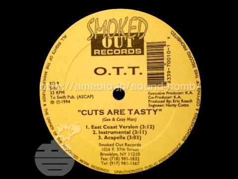 O.T.T. - Cut Are Tasty