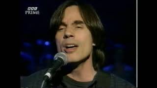 Jackson Browne The Barricades Of Heaven + Two Of You Two Of Me Later With Jools Holland 9 Nov 1996