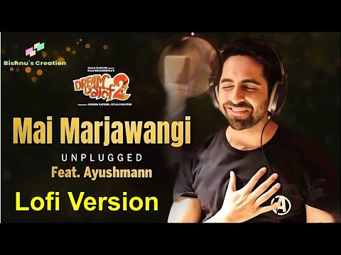 mai marjawangi unplugged by ayushman khurana || Mai marjawangi lofi #dreamgirl2 || Bishnu's creation