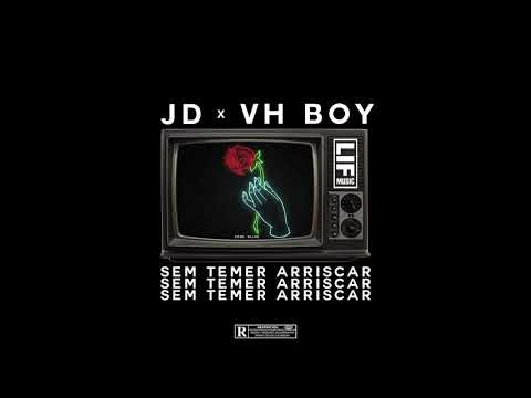 VH Boy x JD - Sem Temer Arriscar (prod. RLLXX)