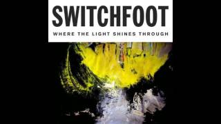 Switchfoot - Shake This Feeling