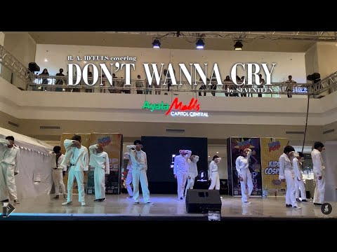 B.A. ID'EULS covering Don't Wanna Cry - SEVENTEEN