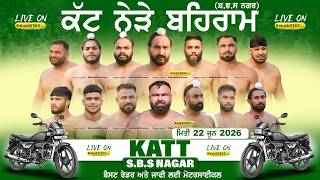 Katt (Shaheed Bhagat Singh Nagar) Kabaddi Tournament 22 June 2026