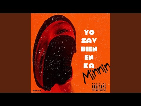 Yo sav bien en ka minnin