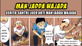 Download lagu cerita MAN JADDA WAJADA || CERITA SANTRI LUCU KOMIK SANTRI mp3 Download lagu cerita MAN JADDA WAJADA || CERITA SANTRI LUCU KOMIK SANTRI mp3