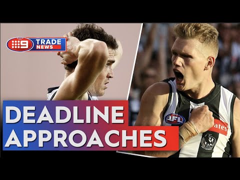 Chaos on the final day of trade period as teams negotiate deals - The Trade Table | Footy on Nine