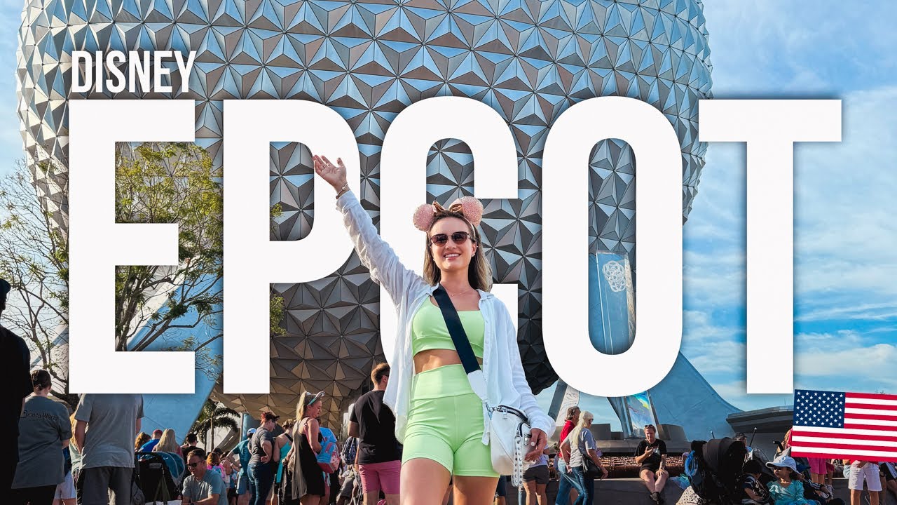 EPCOT DISNEY WORLD: Itinerary, Tips and Best Attractions in the Park.