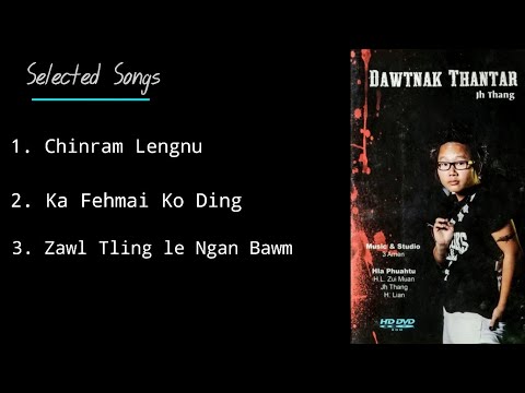 Selected Songs from DAWTNAK THANTAR Album