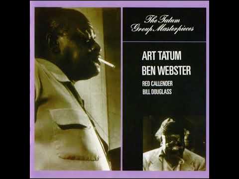 ART TATUM & BEN WEBSTER - ART TATUM MEETS BEN WEBSTER (1956)