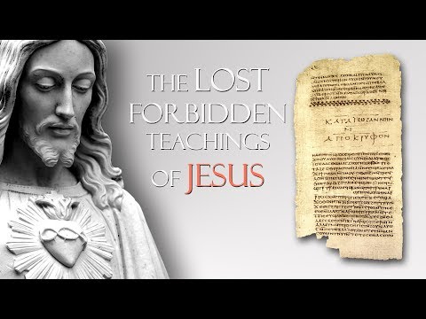 The Lost Forbidden Teachings of Jesus