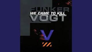 Funker Vogt 2nd Unit