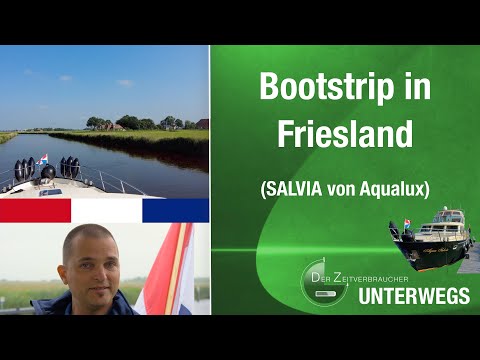 UNTERWEGS - Bootstrip in Friesland