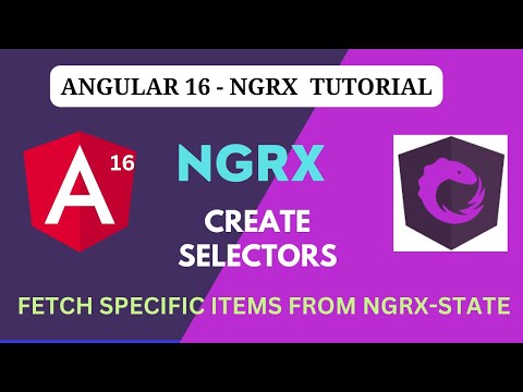 Create Selectors & select specific item from ngrx state | Angular 16- NGRX Tutorial
