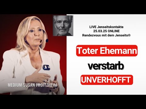 Contact with the afterlife: Husband died suddenly!