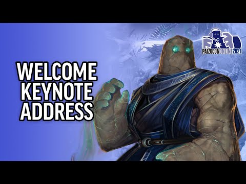 PaizoCon 2021 | Keynote Address
