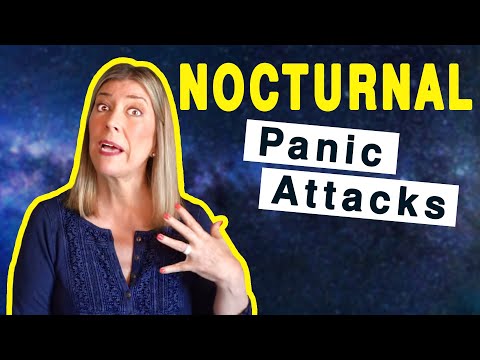 Nocturnal Panic Attacks / Panic Attacks at Night