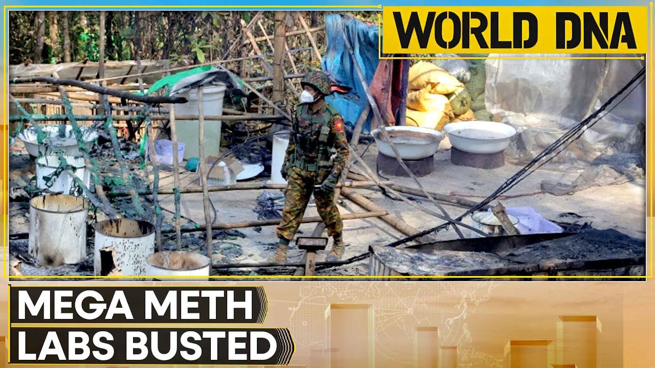 Myanmar: Largest Anti-Drug Operation in Myanmar’s History Seizes Meth Labs | WORLD DNA