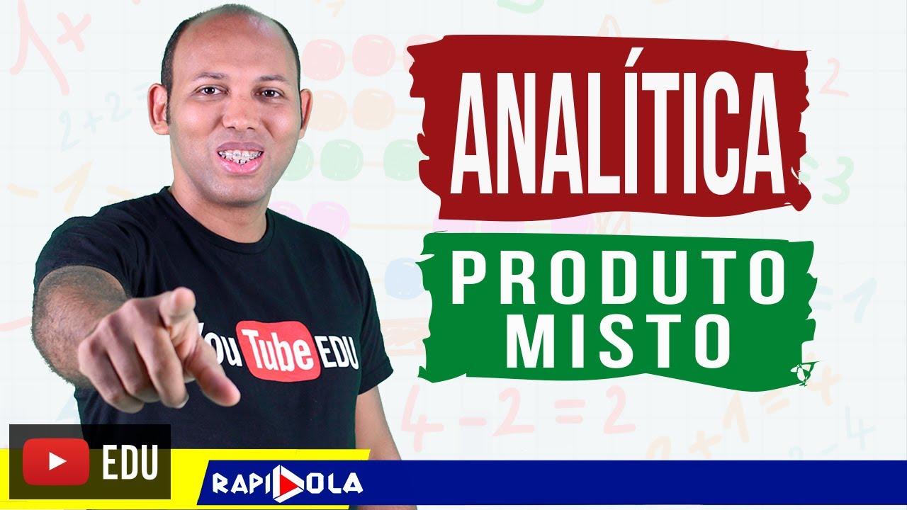 PRODUTO MISTO ✅ GEOMETRIA ANALÍTICA NO ESPAÇO